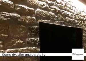 come rivestire una parete tv con le pietre, con i mattoni, con la roccia